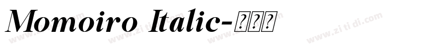 Momoiro Italic字体转换 Momoiro Italic字体转换